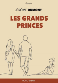 Les grands princes - roman