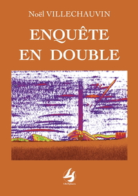 Enquête en double