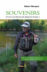 Souvenirs d’un coureur de berges Tome 2