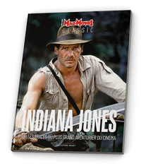 T25 - INDIANA JONES - LA SAGA DU PLUS CELEBRE AVENTURIER