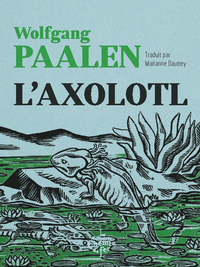 L'AXOLOTL - ILLUSTRATIONS, COULEUR