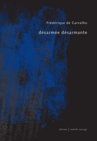 Désarmée désarmante