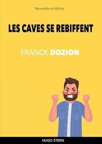 Les caves se rebiffent