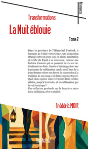 La Nuit éblouie - Transformations Tome 2
