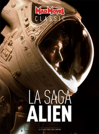 Mad Movies Classic - La saga Alien