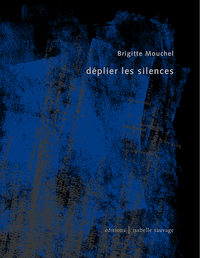 Déplier les silences