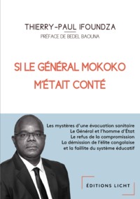 Si le Général Mokoko m'était conté