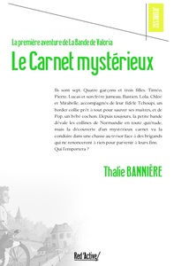 LA BANDE DE VALORIA TOME 1 : LE CARNET MYSTERIEUX