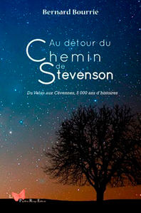 AU DETOUR DU CHEMIN DE STEVENSON. DE VELAY AUX CEV