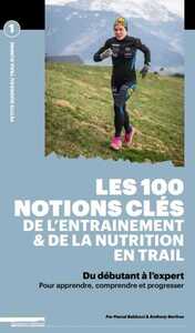 Les 100 notions-clés de la physiologie de l'entrainement et de la nutrition