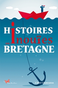 Histoires inouies en Bretagne