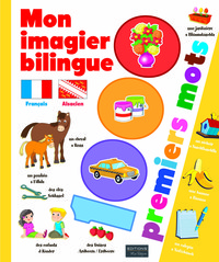 MON IMAGIER BILINGUE FRANCAIS / ALSACIEN - 1000 PREMIERS MOTS
