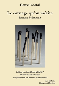 Le carnage qu'on mérite
