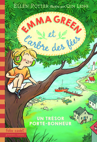 EMMA GREEN ET L'ARBRE DES FEES - UN TRESOR PORTE-BONHEUR