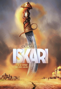 ISKARI - VOL02 - LE COMBAT DES AMES SOEURS