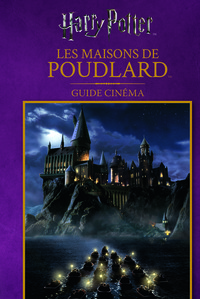 LES MAISONS DE POUDLARD