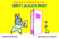 TROTRO ET LA NAISSANCE DE ZAZA - CHUT ! ZAZA DORT