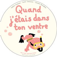 QUAND J'ETAIS DANS TON VENTRE