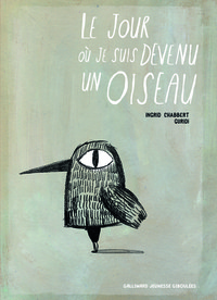 LE JOUR OU JE SUIS DEVENU UN OISEAU