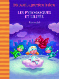 Les Pyjamasques et Lilifée