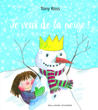 Je veux de la neige !