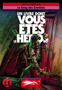 DEFIS FANTASTIQUES - T23 - LE SANG DES ZOMBIES