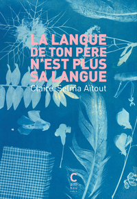 LA LANGUE DE TON PERE N'EST PLUS SA LANGUE