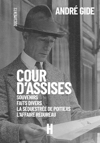 COUR D'ASSISES - LA SEQUESTREE DE POITIERS, L'AFFAIRE REDUREAU, FAITS DIVERS, SOUVENIRS DE COUR D'AS