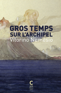 GROS TEMPS SUR L'ARCHIPEL
