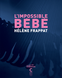L'IMPOSSIBLE BEBE