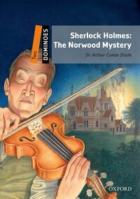 DOMINOES 2ND EDITION 2; SHERLOCK HOLMES; THE NORWOOD MYSTERY