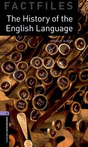 OBWL 3E LEVEL 4: THE HISTORY OF THE ENGLISH LANGUAGE FACTFILE
