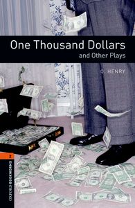 OBWL 3E Level 2: One Thousand Dollars and Other Plays Playscript