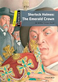 DOMINOES, NEW EDITION LEVEL 1: SHERLOCK HOLMES: THE EMERALD CROWN MULTIROM PACK