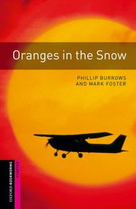 OBWL 2E STARTER: ORANGES IN THE SNOW