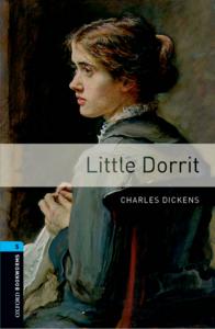OXFORD BOOKWORMS LIBRARY STAGE 5 LITTLE DORRIT PACK