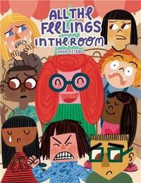 ALL THE FEELINGS IN THE ROOM /ANGLAIS
