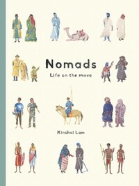 Nomads Life on the Move /anglais