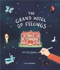 The Grand Hotel of Feelings Workbook /anglais