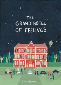 THE GRAND HOTEL OF FEELINGS (PAPERBACK) /ANGLAIS