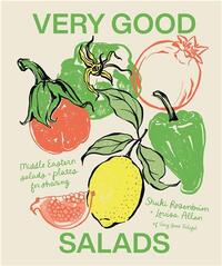 VERY GOOD SALADS: MIDDLE EASTERN SALADS AND PLATES FOR SHARING /ANGLAIS