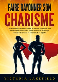 Faire rayonner son CHARISME