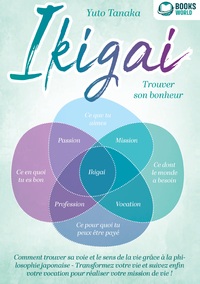 IKIGAI - Trouver son bonheur