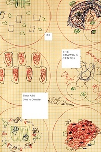 Ferran Adria: Notes on Creativity /anglais