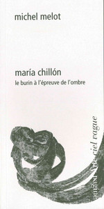 MARIA CHILLON - LE BURIN A L'EPREUVE DE L'OMBRE