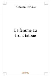 La femme au front tatoué