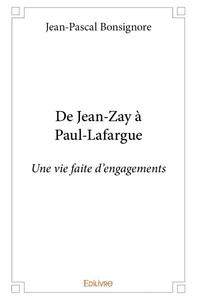 De jean zay à paul lafargue