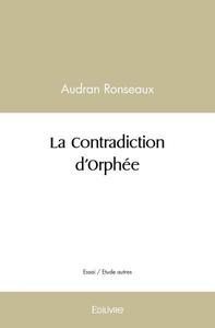 La contradiction d'orphée
