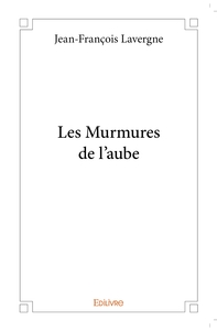 Les Murmures de l'aube