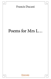 Poems for Mrs L...